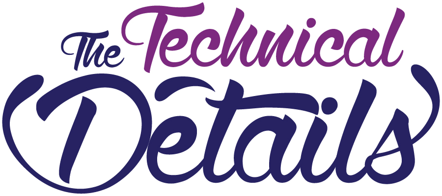 Welcome to ?The Technical Details?